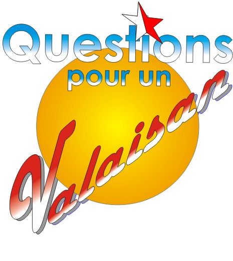 Question pour un valaisan